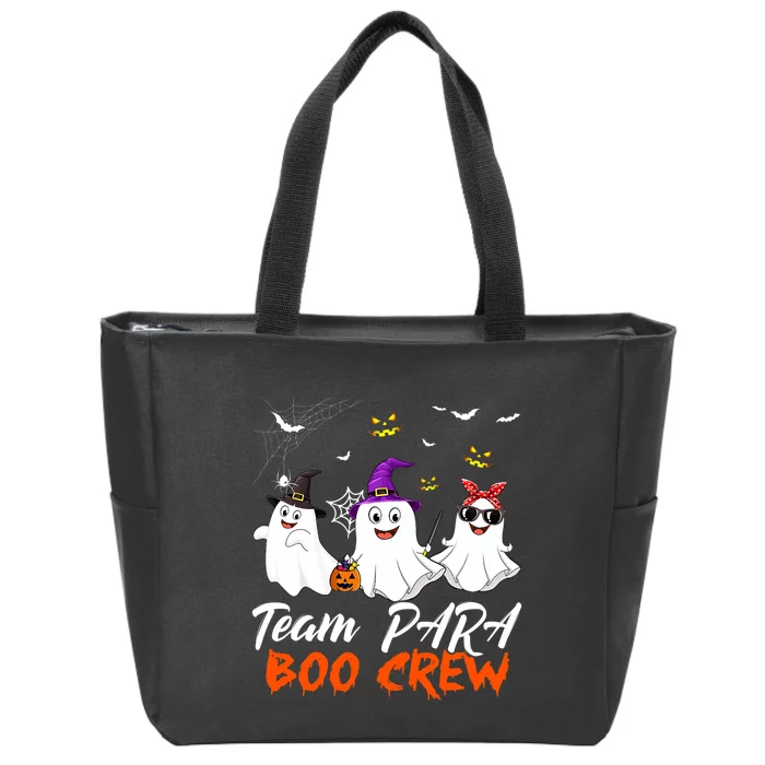 Team Para Boo Crew Halloween Ghost Paraprofessional Teacher Zip Tote Bag