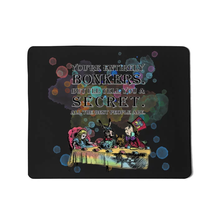 Tea Party Bonkers Quote Alice In Wonderland Mousepad