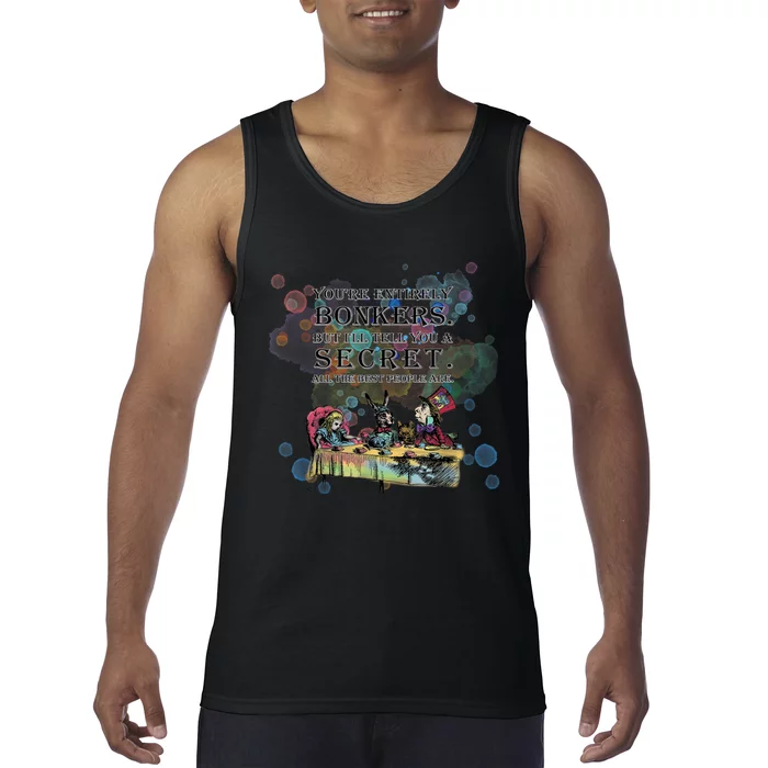 Tea Party Bonkers Quote Alice In Wonderland Tank Top