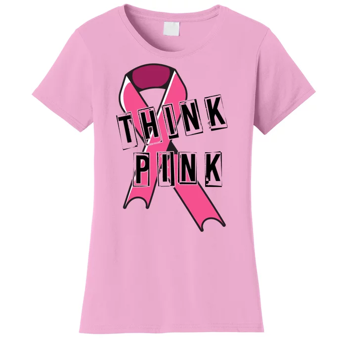 Think Pink Breast Cancer Ribbon Women's T-Shirt