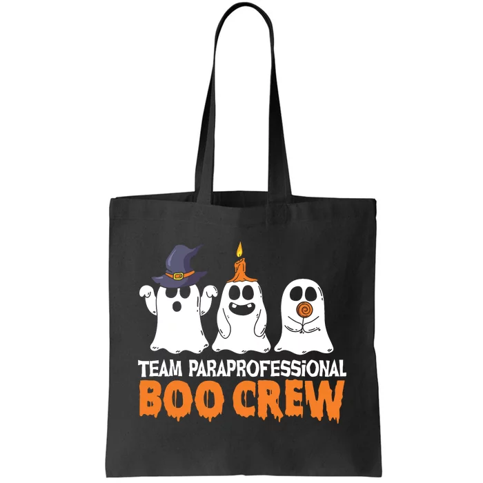 Team Paraprofessional Boo Crew Cute Ghost Funny Halloween Tote Bag