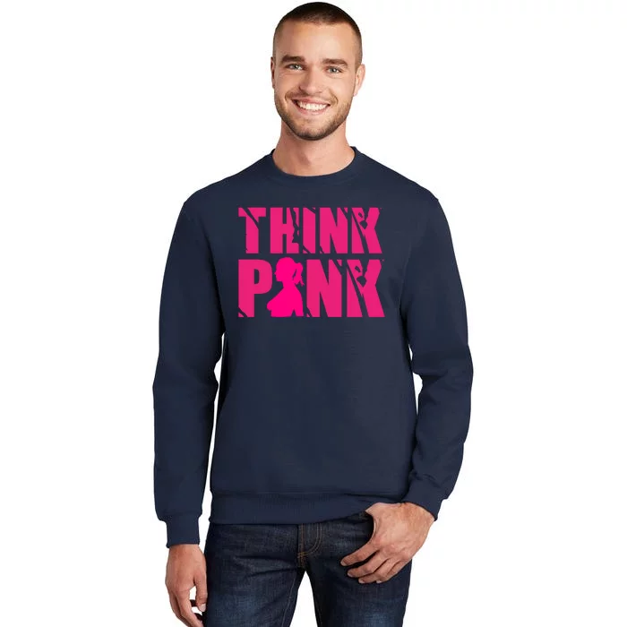 Think Pink Breast Cancer Awareness Tall Sweatshirt