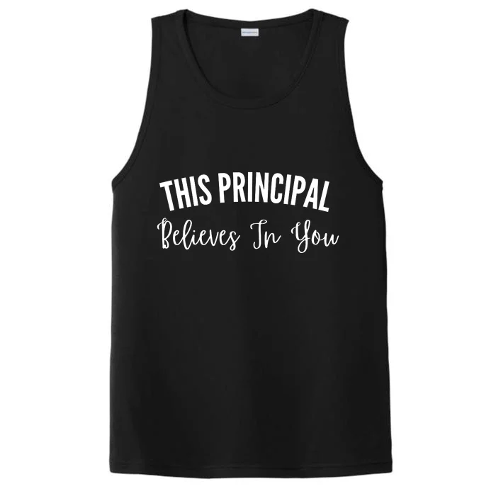 This Principal Believes In You Performance Tank