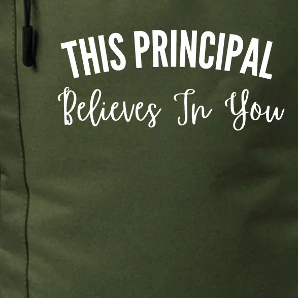 This Principal Believes In You Daily Commute Backpack