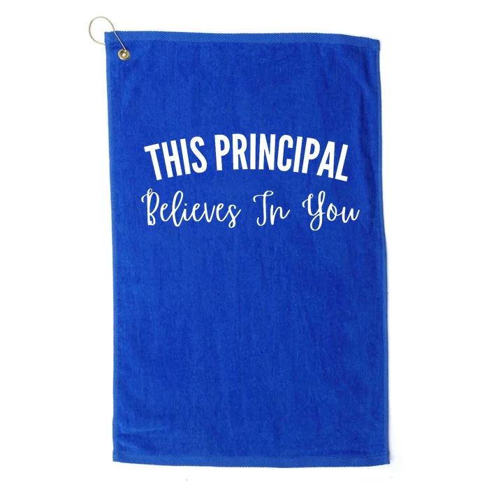 This Principal Believes In You Platinum Collection Golf Towel