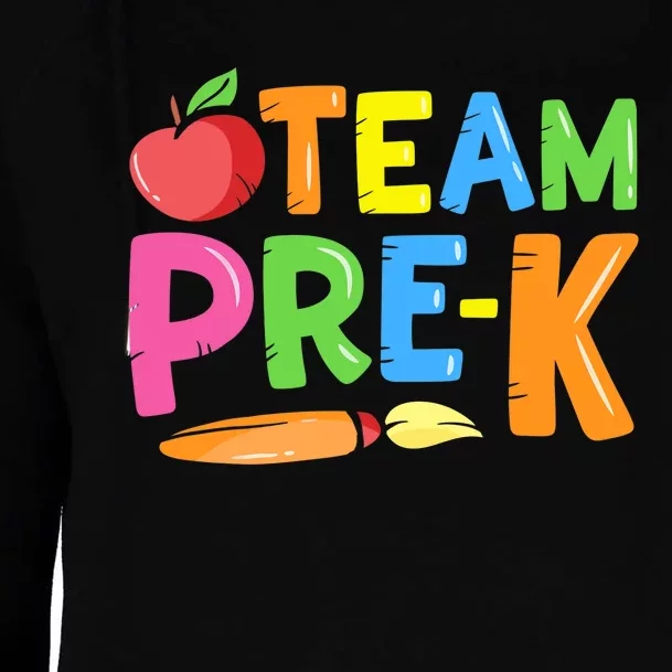 Team Pre-K Back To School Pre Kindergarten Teacher Student Womens Funnel Neck Pullover Hood