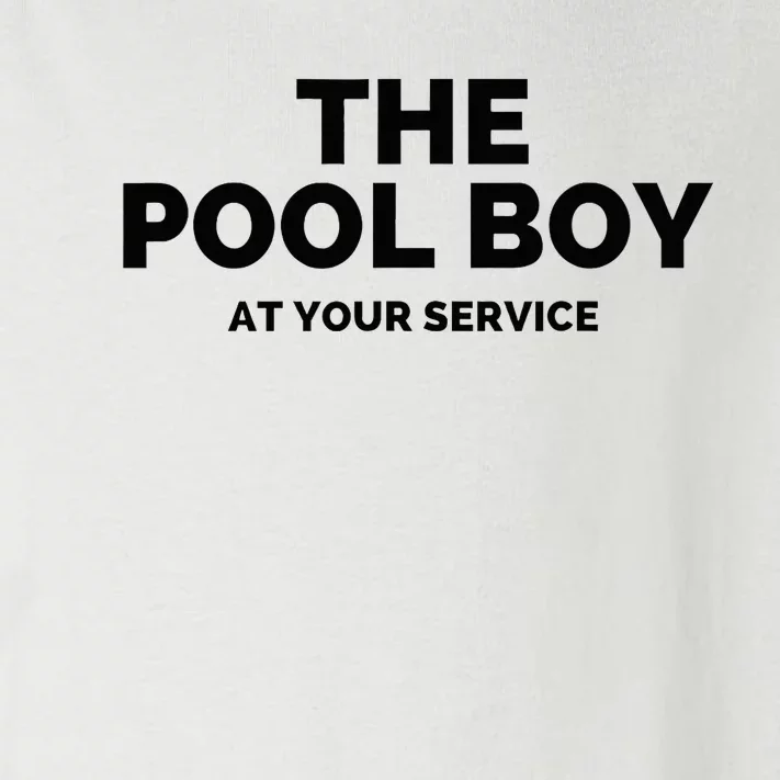 The Pool Boy At Your Service Funny Toddler Long Sleeve Shirt