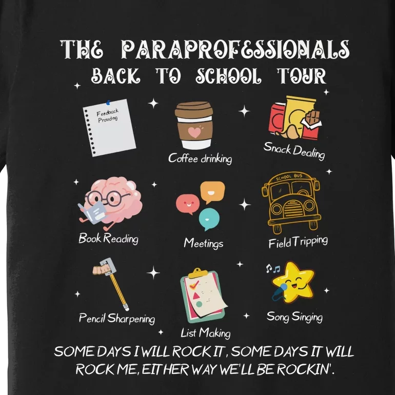 The Paraprofessional Back To School Premium T-Shirt