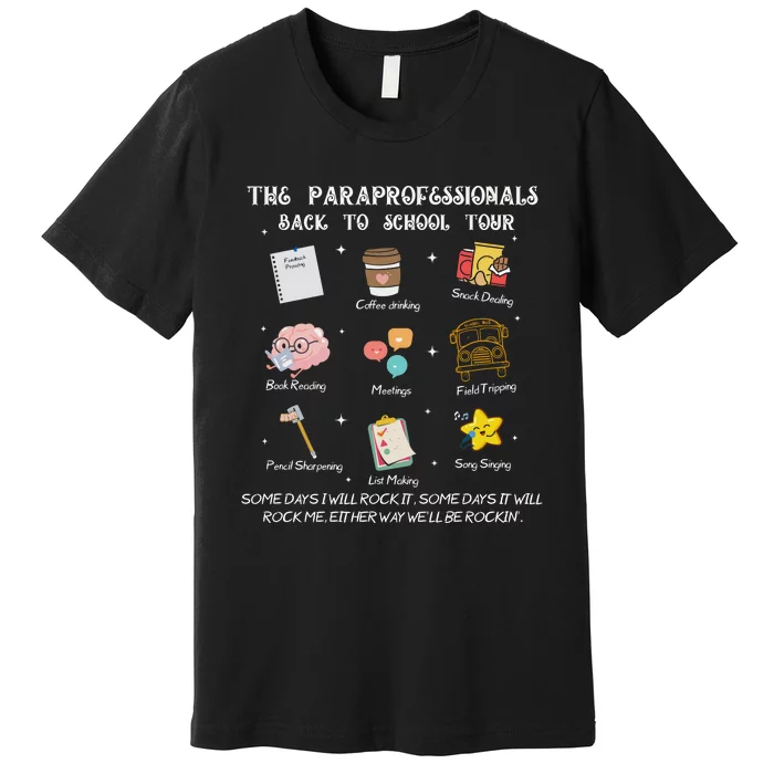 The Paraprofessional Back To School Premium T-Shirt