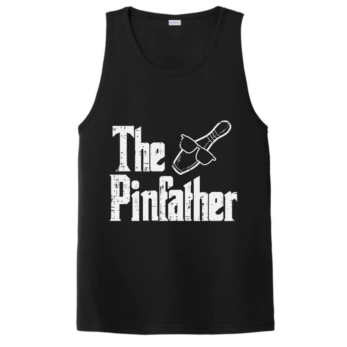 The Pinfather Bowling Dad Fathers Day Bowler Daddy Papa Performance Tank