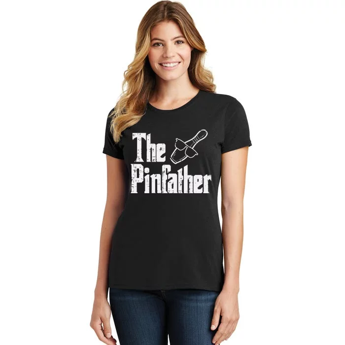 The Pinfather Bowling Dad Fathers Day Bowler Daddy Papa Women's T-Shirt