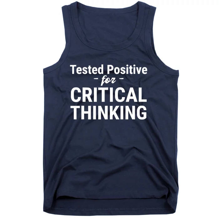 Tested Positive Critical Thinking Libertarian Conservative Tank Top