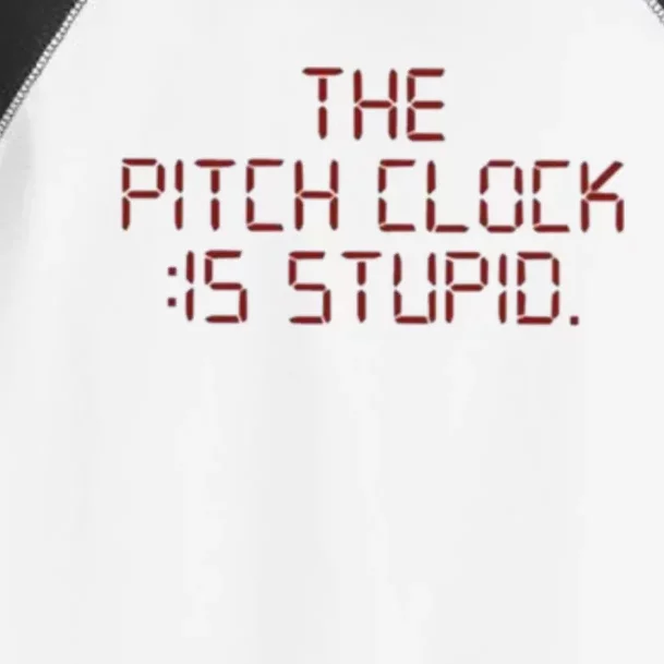 The Pitch Clock Is Stupid Baseball Toddler Fine Jersey T-Shirt