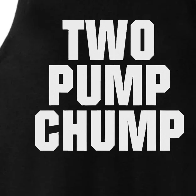 Two Pump Chump Funny Design Ladies Tri-Blend Wicking Tank