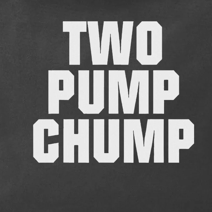 Two Pump Chump Funny Design Zip Tote Bag