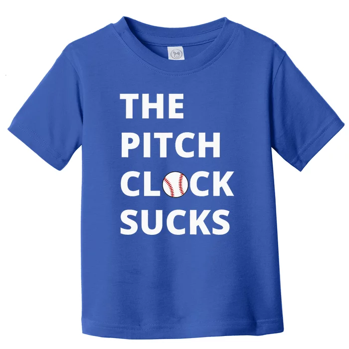 The Pitch Clock Sucks Pitching Shot Clock Baseball Pitcher Toddler T-Shirt