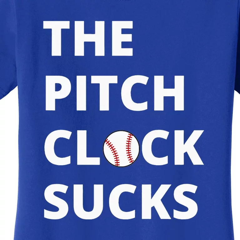 The Pitch Clock Sucks Pitching Shot Clock Baseball Pitcher Women's T-Shirt