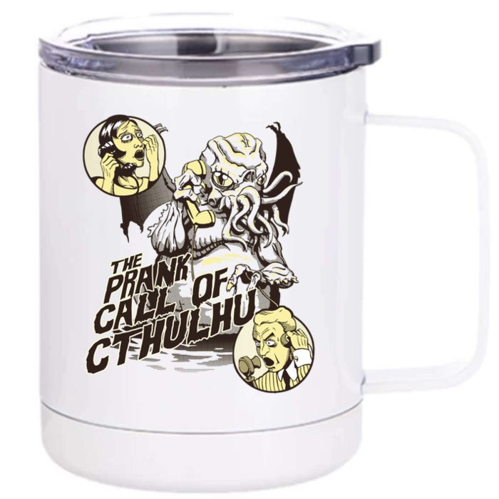 The Prank Call Of Cthulhu Front & Back 12oz Stainless Steel Tumbler Cup