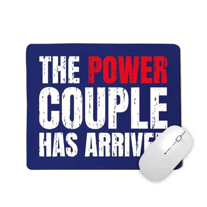 The Power Couple Has Arrived Valentine´S Day Love Couples Mousepad