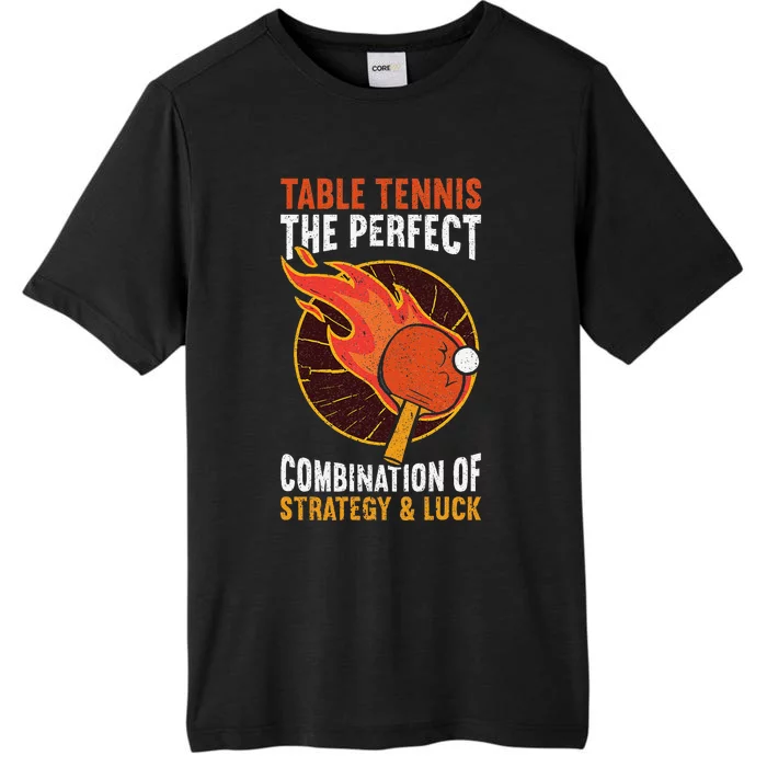 The Perfect Combination Of Strategy & Luck Fun Table Tennis ChromaSoft Performance T-Shirt