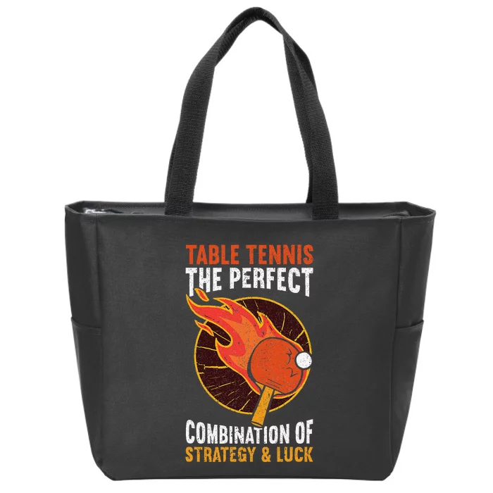 The Perfect Combination Of Strategy & Luck Fun Table Tennis Zip Tote Bag