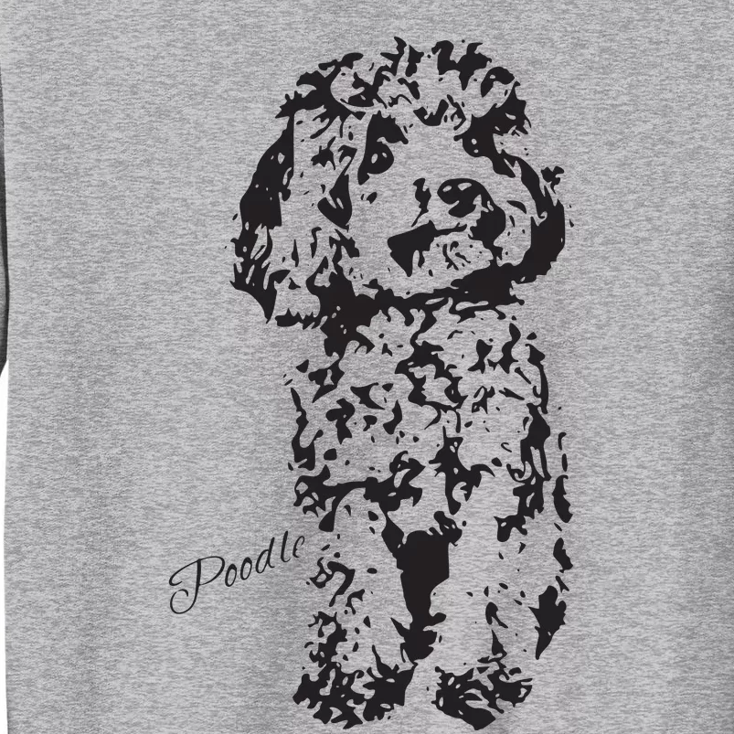 Toy Poodle Cute Dog Lover Standard Poodle Womens Men Tall Sweatshirt