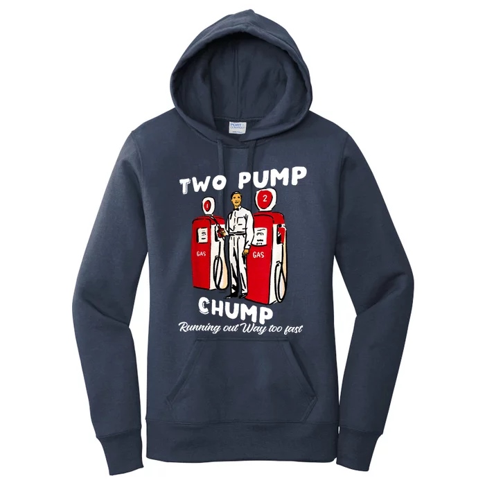 Two Pump Chump Running Out Way Too Fast Women's Pullover Hoodie