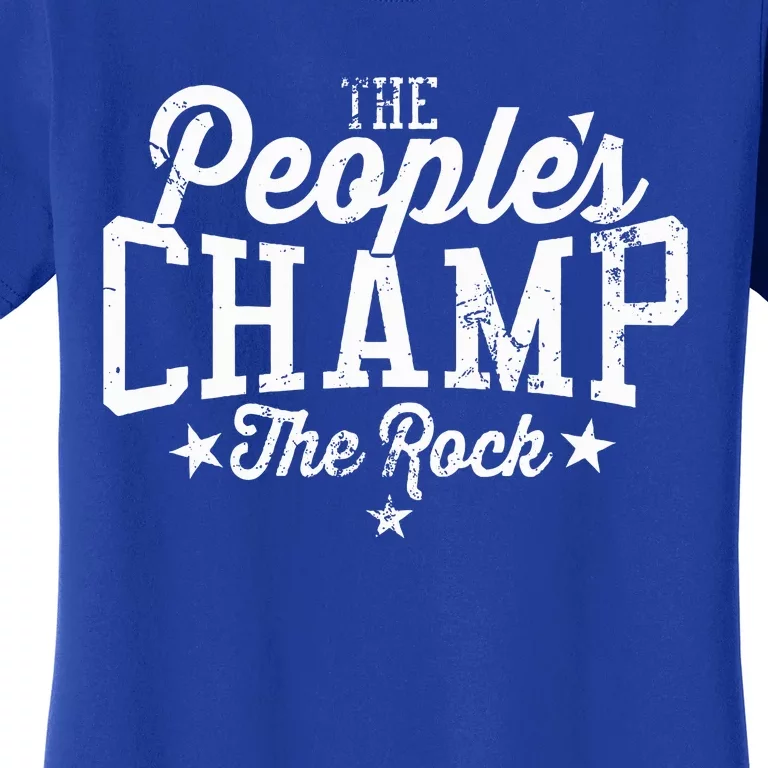 The Peoples Champ The R.O.C.K Women's T-Shirt