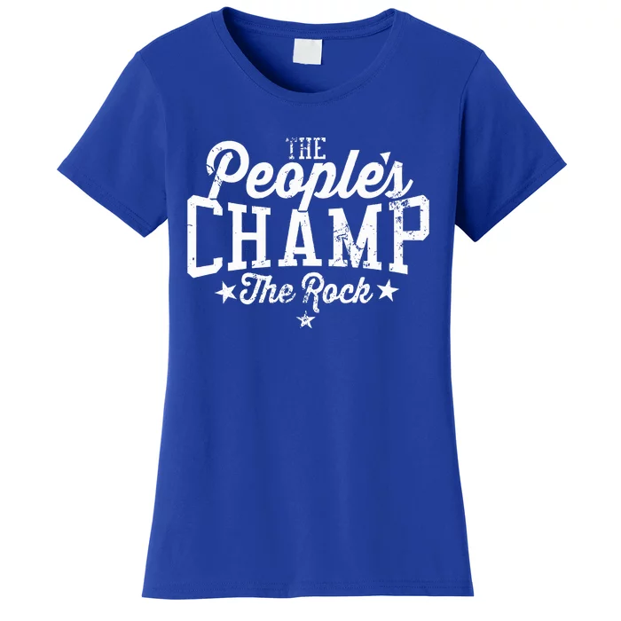 The Peoples Champ The R.O.C.K Women's T-Shirt