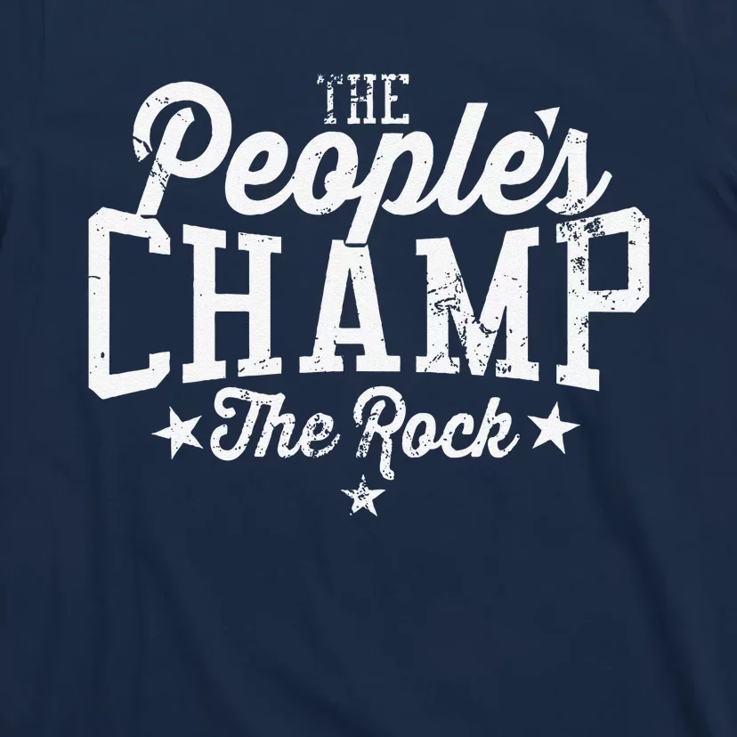 The Peoples Champ The Roc.K T-Shirt