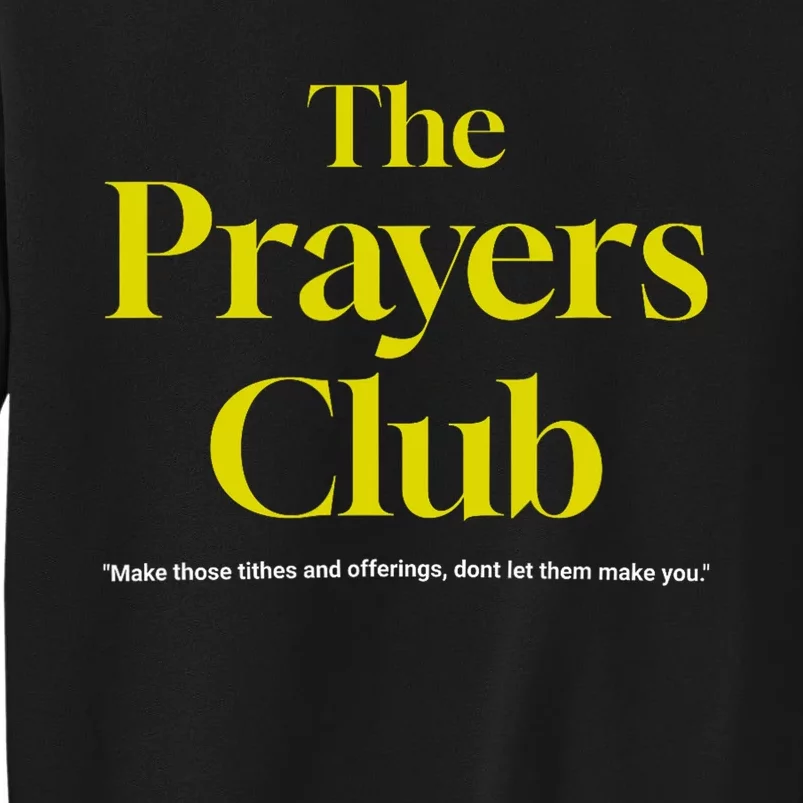 The Prayers Club Sweatshirt