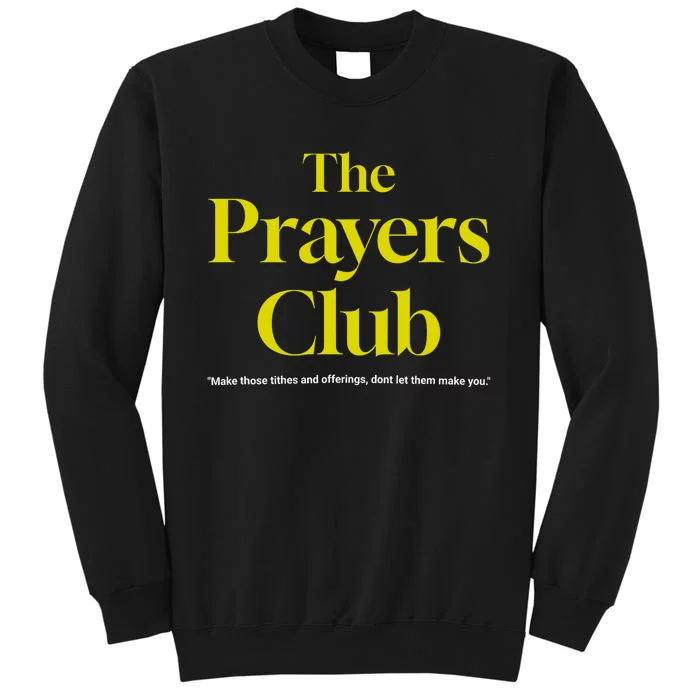 The Prayers Club Sweatshirt