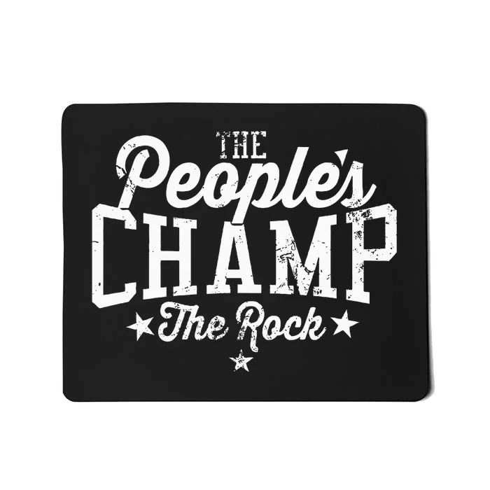 The Peoples Champ The R.O.C.K Mousepad