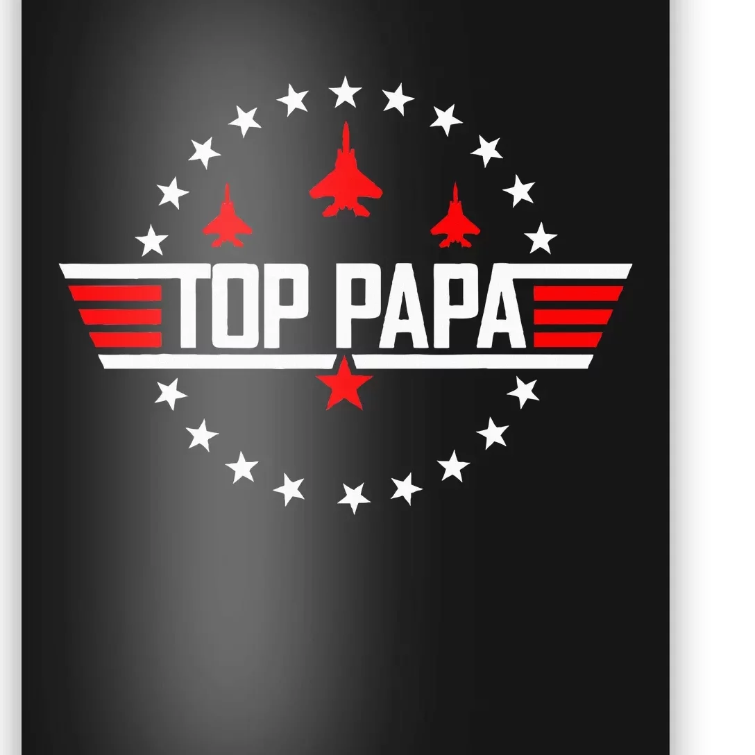 Top Papa Dad Papa Grandpa Husband Poster