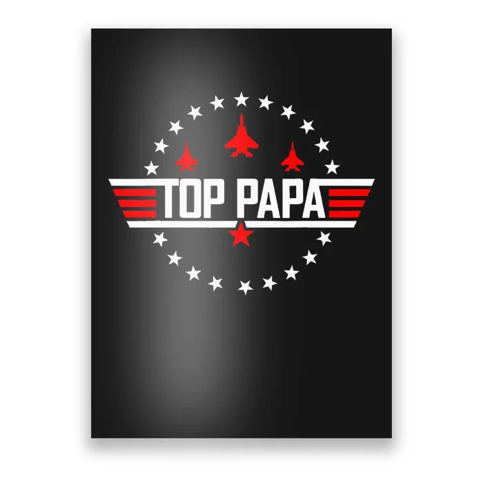 Top Papa Dad Papa Grandpa Husband Poster