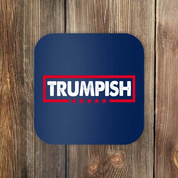 Trumpish Pro Donald Trump Republican Coaster