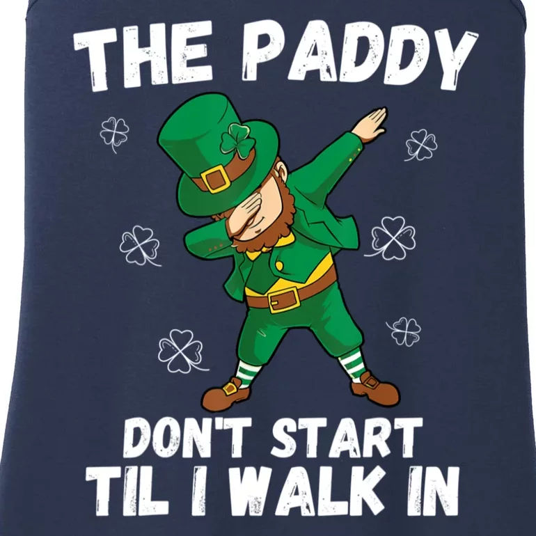 The Paddy Don't Start Till I Walk In Funny St Patrick's Day Ladies Essential Tank