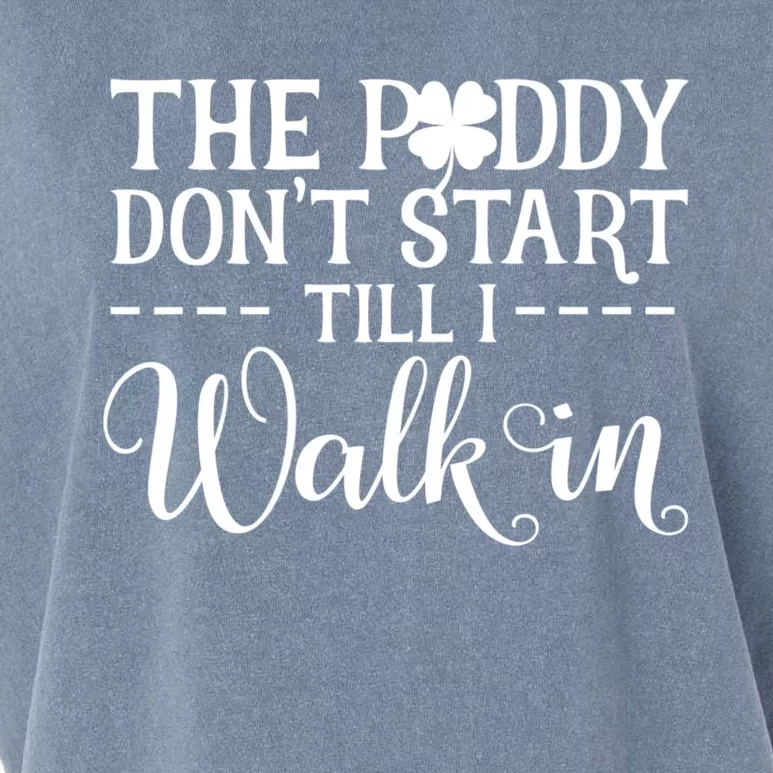 The Paddy Don't Start Till I Walk In Funny St Patrick's Day Garment-Dyed Women's Muscle Tee