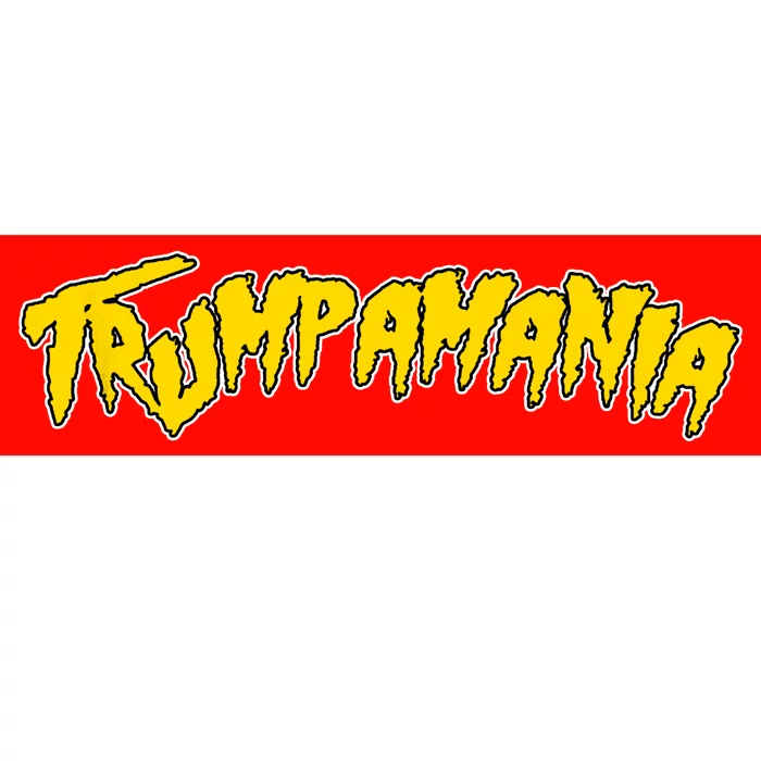 Trumpamania Pro Donald Trump Republican Wrestling Funny Bumper Sticker