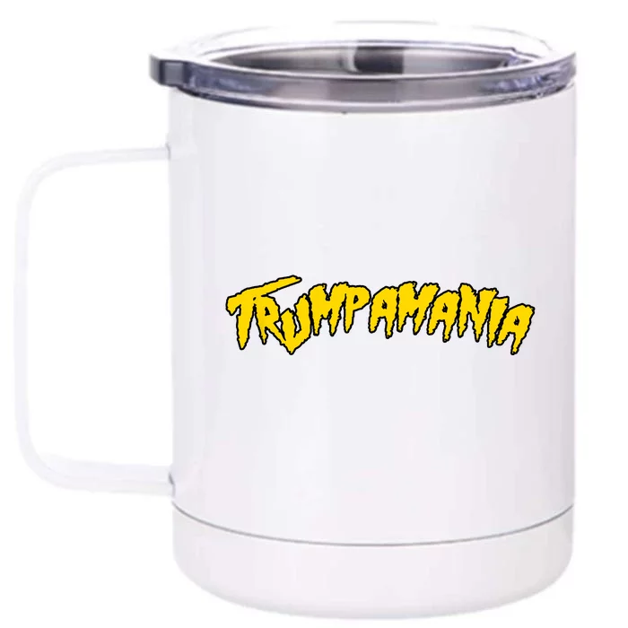 Trumpamania Pro Donald Trump Republican Wrestling Funny Front & Back 12oz Stainless Steel Tumbler Cup