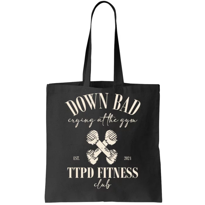 The Poets Department Down Bad Crying At Gym Tote Bag