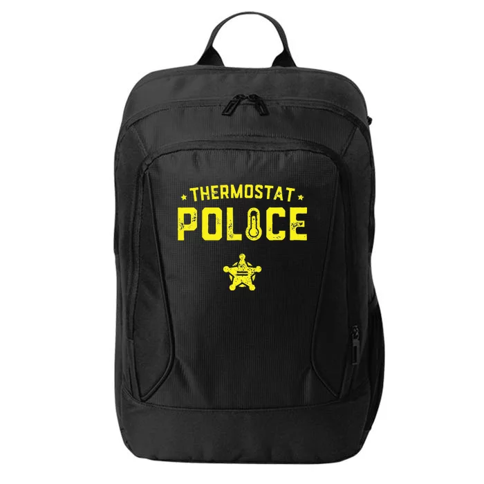 Thermostat Police Dad Gift Funny Fathers Day City Backpack