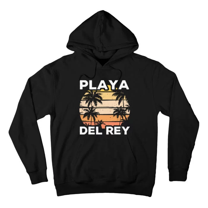 Traveling Playa Del Rey Beach Tropical Travel Tall Hoodie