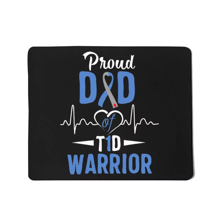 T1d Proud Dad Diabetes Awareness Type 1 Insulin Pancreas Mousepad