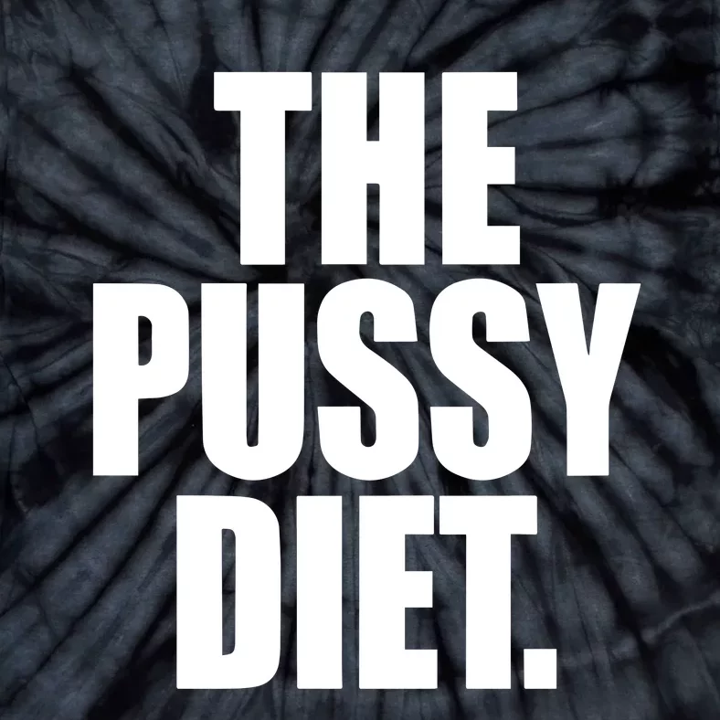 The Pussy Diet Tie-Dye T-Shirt