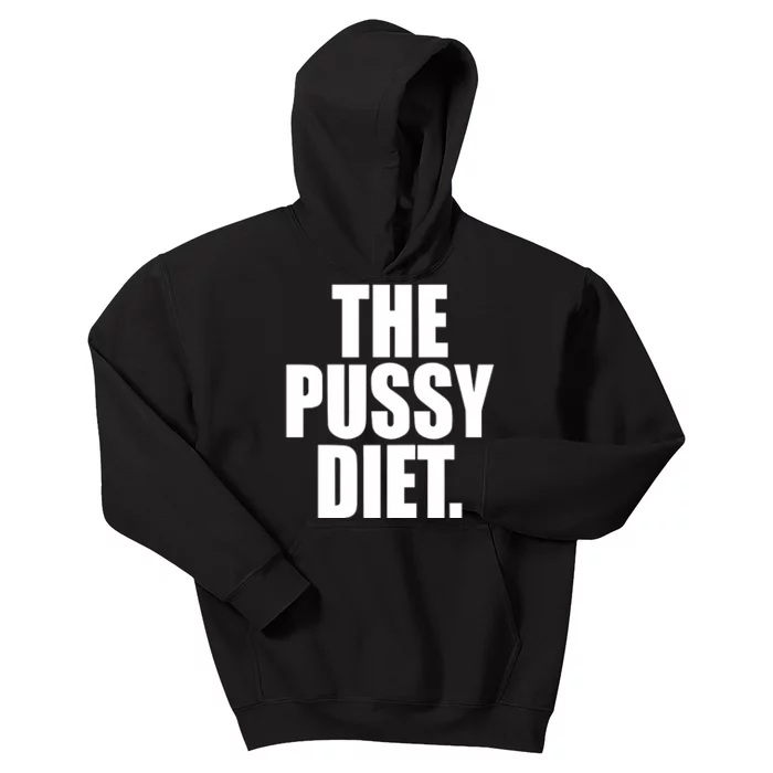 The Pussy Diet Kids Hoodie