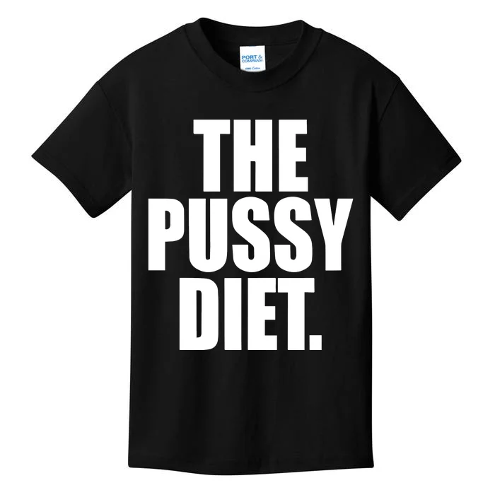 The Pussy Diet Kids T-Shirt