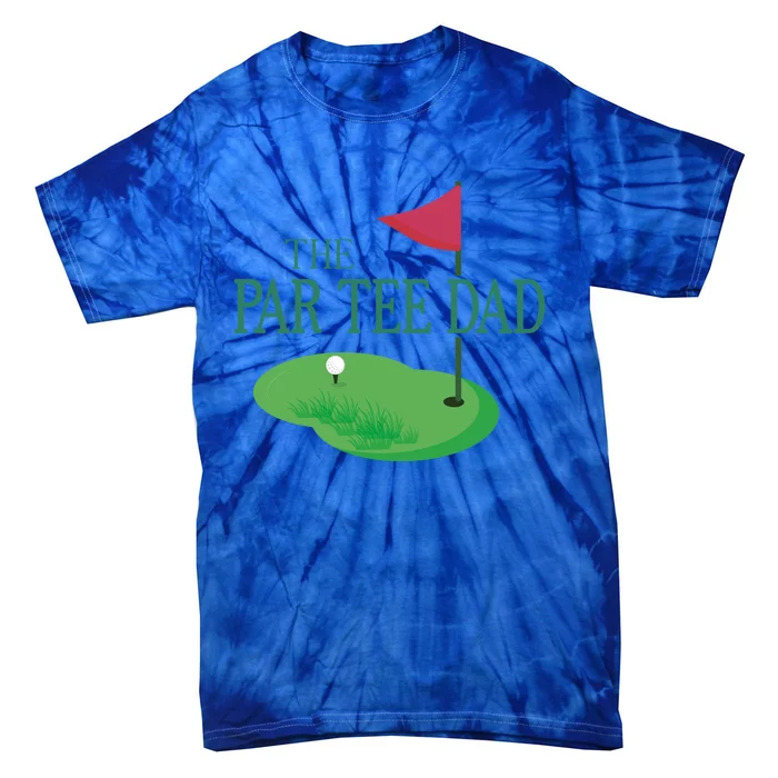 The Par Dad Hole In One Golf Parents Matching Family Meaningful Gift Tie-Dye T-Shirt