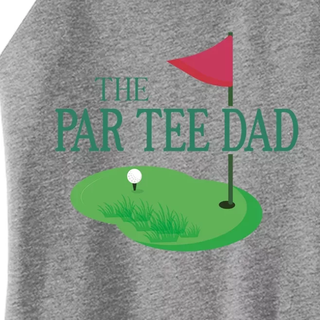 The Par Dad Hole In One Golf Parents Matching Family Meaningful Gift Women’s Perfect Tri Rocker Tank