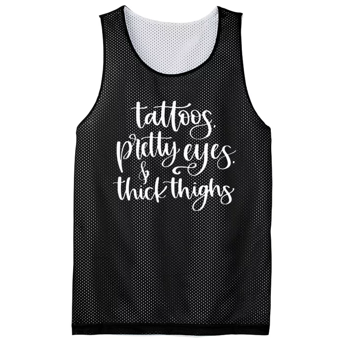 Tattoos Pretty Eyes Thick Thighs Mesh Reversible Basketball Jersey Tank